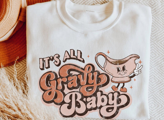 It’s all gravy baby